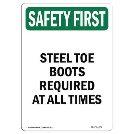 OSHA SAFETY FIRST Sign, Steel Toe Boots Required At All Times, 7in X 5in Decal
